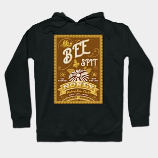 Honey Bee Spit is great on toast Hoodie